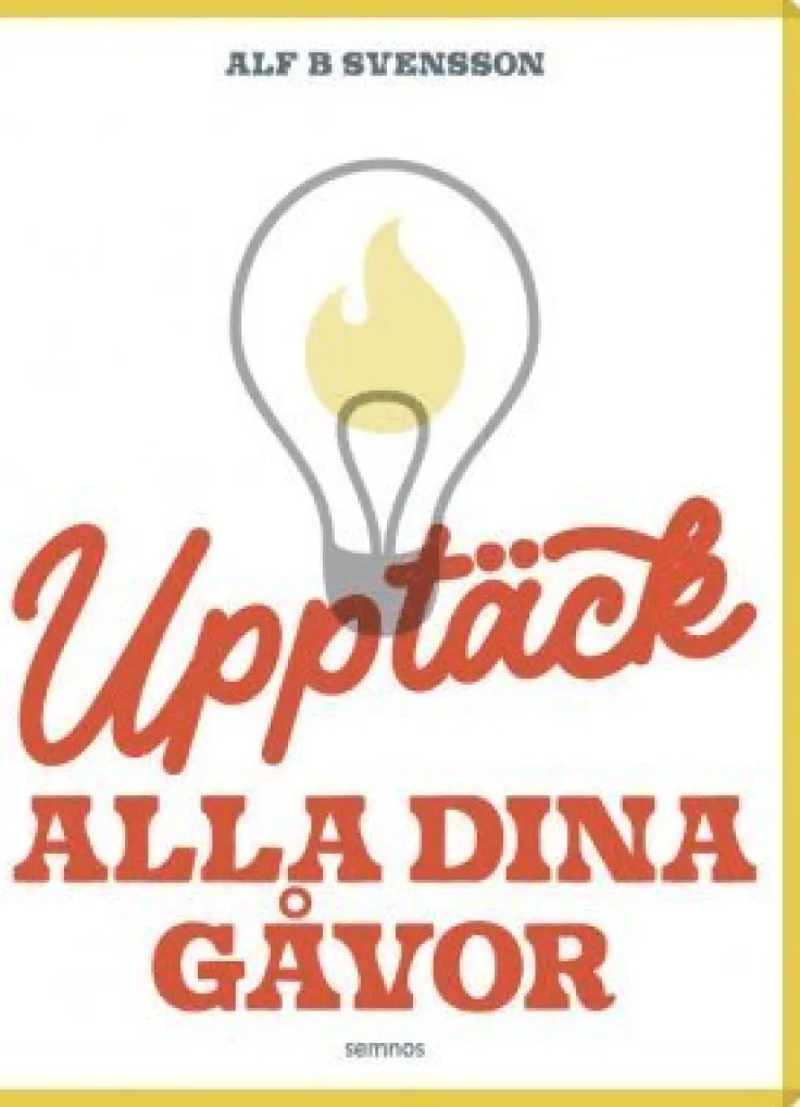 Upptäck alla dina gåvor