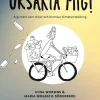 Ursäkta mig! : argument som driver och bromsar klimatomställning
