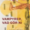 Vampyrer, vad gör ni