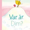Var är Dim?