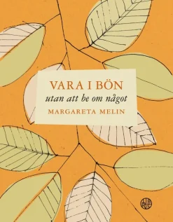 Vara i bön utan att be om något