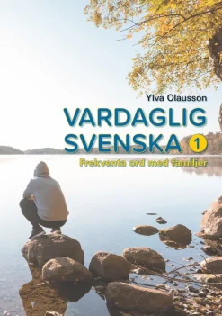 Vardaglig svenska 1, Frekventa ord med familjer