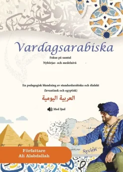 Vardagsarabiska : fokus på samtal - nybörjar- och medelnivå