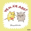 Vem är arg? (boardbook)