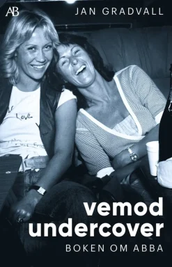 Vemod undercover : Boken om ABBA