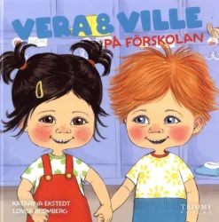 Vera och Ville på förskola