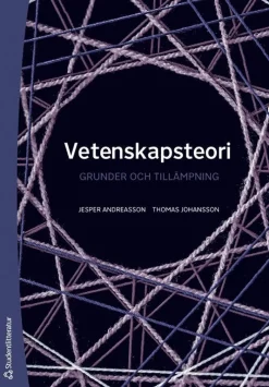 Vetenskapsteori : grunder och tillämpning