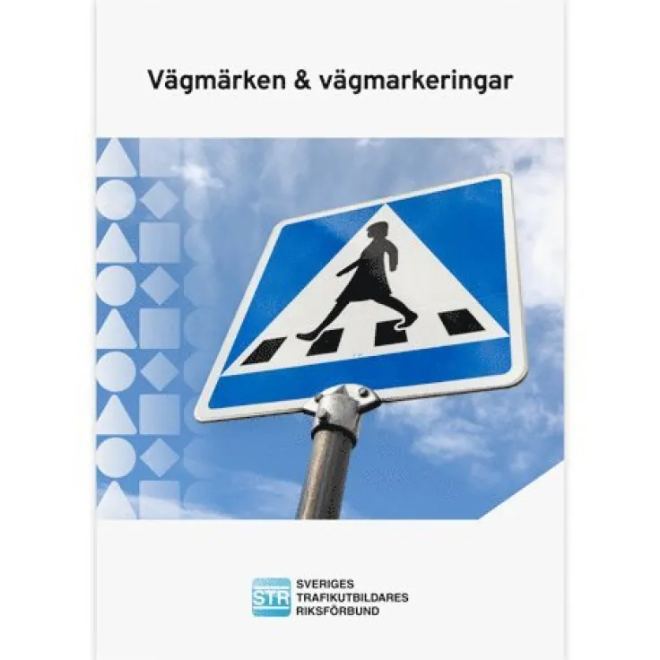 Vägmärken & vägmarkeringar