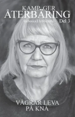 Vägrar leva på knä