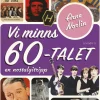 Vi minns 60-talet : en nostalgitripp