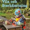 Vila och återhämtning