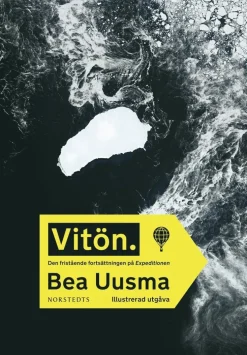 Vitön. : Den fristående fortsättningen på Expeditionen