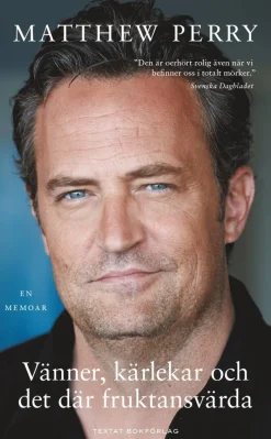 Vänner, kärlekar och det där fruktansvärda