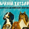 Vänskap & varma tassar : berättelser om människans bästa vän