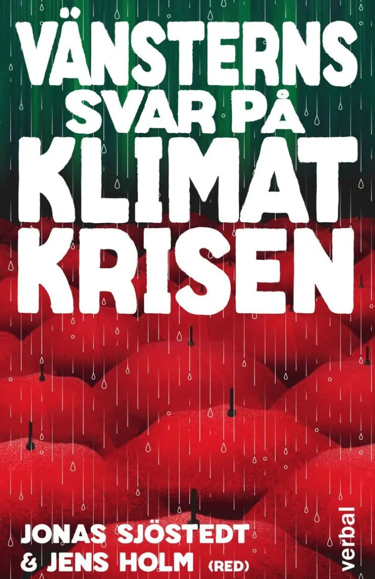 Vänsterns svar på klimatkrisen