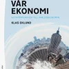 Vår ekonomi : en introduktion till världsekonomin