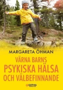 Värna barns psykiska hälsa och välbefinnande
