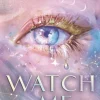 Watch Me (Shatter Me: The New Republic)