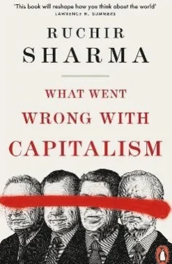 What Went Wrong With Capitalism