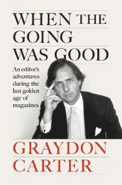 When the Going Was Good