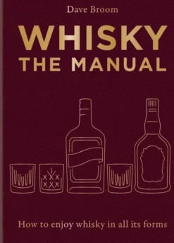 Whisky: The Manual