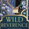 Wild Reverence