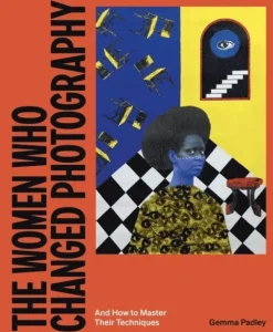 Women Who Changed Photography