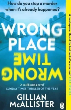 Wrong Place Wrong Time