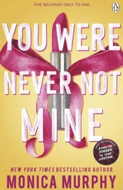 You Were Never Not Mine