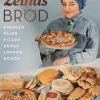 Zeinas bröd : Piroger, pajer, pizzor, börek, röror, soppor