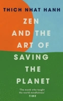 Zen and the Art of Saving the Planet